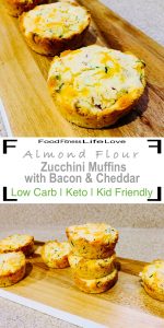 Savory Almond Flour Zucchini Muffins with Bacon and Cheddar - FFLL